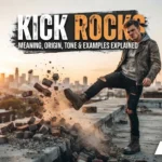 Kick Rocks