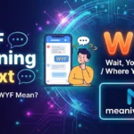 WYF Meaning in Text