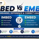 Imbed vs Embed